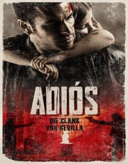 Adios - Die Clans von Sevilla