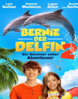 Bernie der Delfin 2 - Ein Sommer voller Abenteuer