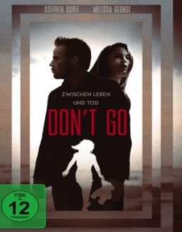 Don't Go - Zwischen Leben und Tod