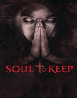 Soul To Keep - Dein letztes Gebet