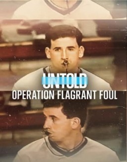 Untold: Operation Flagrant Foul