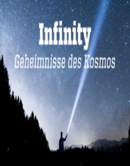 Infinity - Geheimnisse des Kosmos stream 